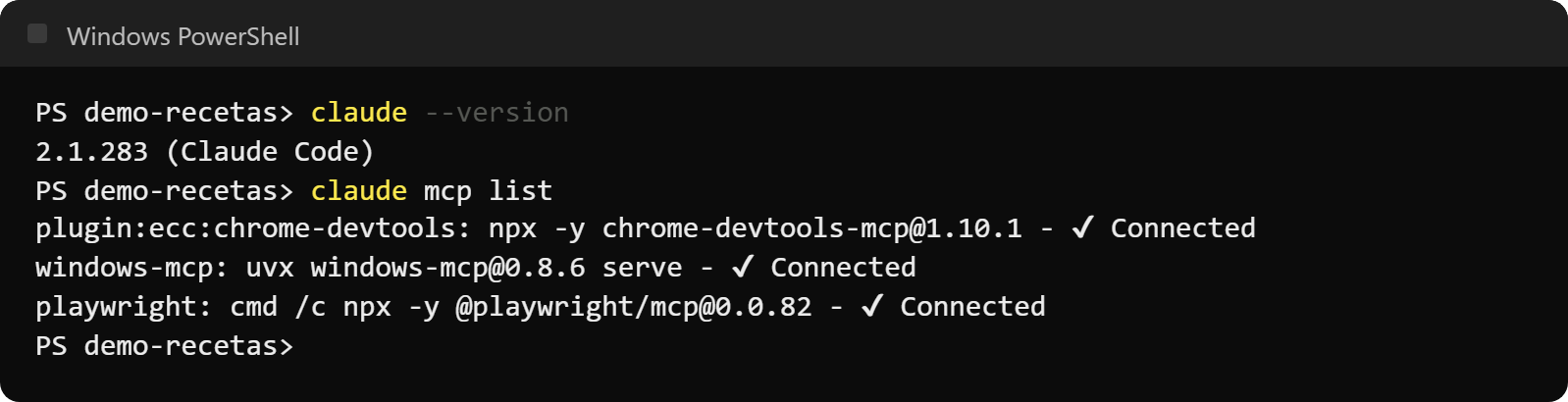 Ventana de PowerShell con dos comandos. claude --version devuelve 2.1.283 (Claude Code). claude mcp list devuelve tres servidores, cada uno con la marca Connected: plugin:ecc:chrome-devtools, windows-mcp y playwright, con el comando que arranca cada uno.